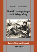 Okadka - Notatki szeregowego radiotelegrafisty. Front. Niewola. Powrt