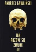 Okadka - Jak pozby si zwok