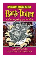 Okładka książki - Barry Trotter i bezczelna parodia