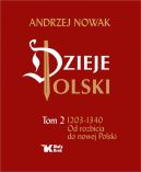 Okadka - Dzieje Polski. Tom 2. Od rozbicia do nowej Polski