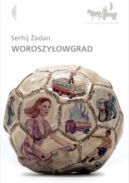 Okadka ksizki - Woroszyowgrad