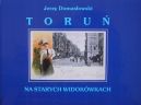 Ok�adka - Toru� na starych widok�wkach