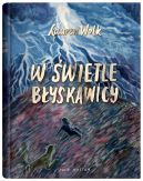 Okadka ksizki - W wietle byskawicy