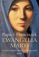 Okładka książki - Ewangelia Maryi. Na Rok Jubileuszowy Miłosierdzia