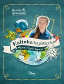 Ok�adka - Kalinka Kapitanka. Moje �ycie pod �aglami