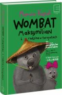 Okadka ksizki - Wombat Maksymilian i rodzina w tarapatach 