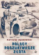 Okadka ksizki - Polscy poszukiwacze zota