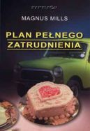 Ok�adka ksi�zki - Plan pe�nego zatrudnienia