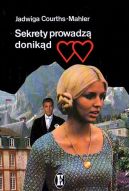 Okładka ksiązki - Sekrety prowadzą donikąd
