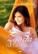 Okładka książki - Zgoda na szczęście