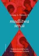 Ok�adka ksi�zki - Modlitwa serca. Tradycja kontemplacyjna chrze�cija�skiego Wschodu