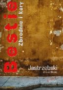 Okładka - Bestie. Zbrodnie i kary