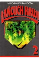 Okadka - acuch krwi. Cz II. Dziedzictwo towarzysza Kozakowa