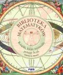 Ok�adka - Biblioteka matematyk�w. Ksi��ki, kt�re wyzwoli�y pot�g� liczb