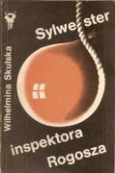 Okadka ksizki - Sylwester inspektora Rogosza