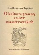 Okładka książki - O kulturze prawnej czasów stanisławowskich