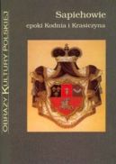 Okadka ksizki - Sapiehowie epoki Kodnia i Krasiczyna
