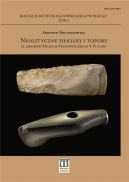 Okadka - Neolityczne siekiery i topory ze zbiorw Muzeum Mazowieckiego w Pocku
