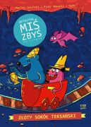 Ok�adka ksi�zki - Detektyw Mi� Zby� na tropie. Z�oty sok� teksa�ski