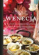 Okładka - Wenecja. Przepisy i wspomnienia z krainy gondoli, prosecco i owoców morza