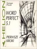 Ok�adka - WordPerfect 5.1. Pierwsze kroki