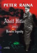 Okładka - Adolf Hitler 1945. Koniec legendy