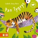 Ok�adka ksi�zki - Moje pierwsze bajeczki. Pan Tygrys