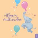 Okadka ksizki - Album naszego maluszka