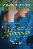 Okadka ksizki - Mihrimah. Crka odaliski  Tajemnice dworu sutana. Ksiga IV