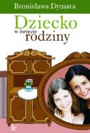 Ok�adka - Dziecko w �wiecie rodziny