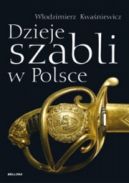 Okadka - Dzieje szabli w Polsce