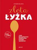 Okadka ksiki - Zota yka. 1000 najlepszych przepisw kuchni woskiej