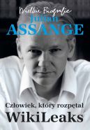Ok�adka - Julian Assange. Cz�owiek, kt�ry rozp�ta� WikiLeaks