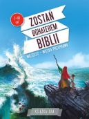 Ok�adka - Zosta� bohaterem Biblii. Moj�esz – wielka przeprawa