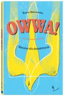 Okładka - Owwa!. Ukraina dla dociekliwych