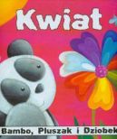 Okadka ksizki - Bambo pluszak i dziobek kwiat