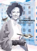 Ok�adka - Wis�awa Szymborska. �ycie w obrazkach