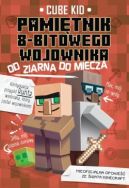 Okładka - Pamiętnik 8-bitowego wojownika: od ziarna do miecza