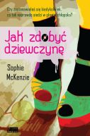 Okładka książki - Jak zdobyć dziewczynę