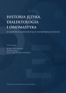 Okadka ksizki - Historia jzyka, dialektologia i onomastyka w nowych kontekstach interpretacyjnych