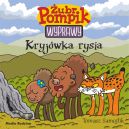 Okładka - Żubr Pompik. Wyprawy. Kryjówka rysia
