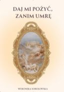 Okadka - Daj mi poy, zanim umr