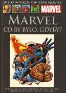 Okadka - Marvel: Co by byo, gdyby?