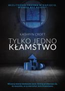 Okładka - Tylko jedno kłamstwo