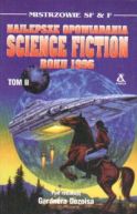 Ok�adka - Najlepsze opowiadania science fiction roku 1996