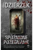 Okładka książki - Spóźnione pożegnanie