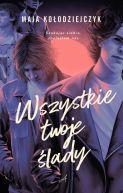 Okładka - Wszystkie twoje ślady