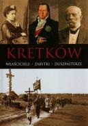 Okładka - Kretków. Właściciele, zabytki, duszpasterze