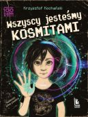 Okładka książki - Wszyscy jesteśmy kosmitami