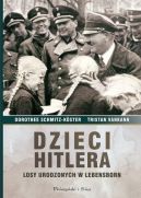 Ok�adka - Dzieci Hitlera. Losy urodzonych w Lebensborn